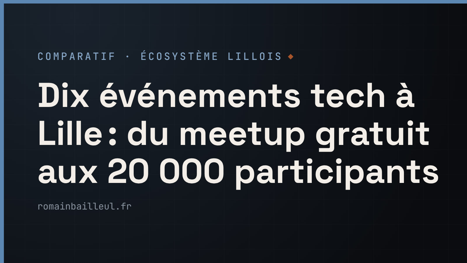 Top 10 événements startup & tech à Lille en 2026